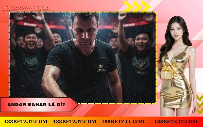 Andar Bahar là gì?
