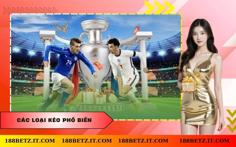 Các Loại Kèo Phổ Biến