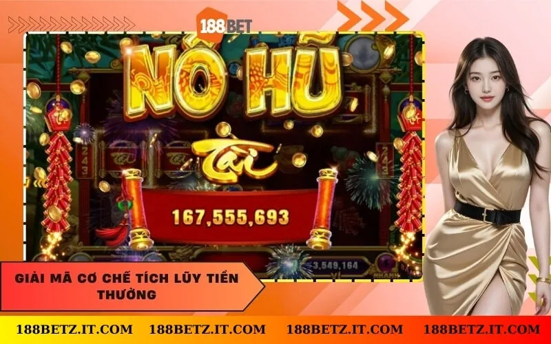 Giải mã cơ chế tích lũy tiền thưởng